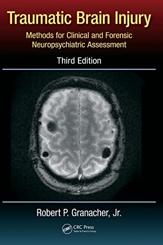 Stock image for Traumatic Brain Injury: Methods for Clinical and Forensic Neuropsychiatric Assessment,Third Edition for sale by Books Unplugged