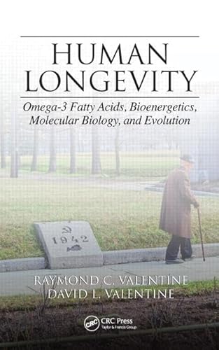 Stock image for Human Longevity: Omega-3 Fatty Acids, Bioenergetics, Molecular Biology, and Evolution for sale by Revaluation Books