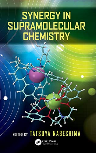 9781466595026: Synergy in Supramolecular Chemistry