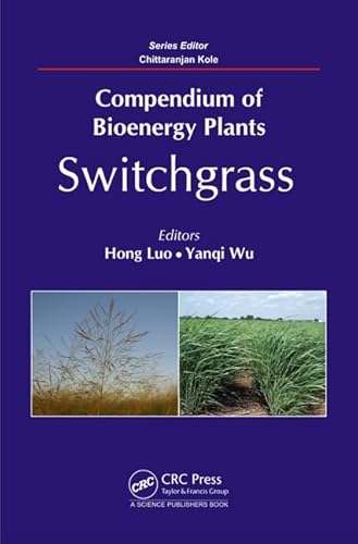 Beispielbild fr Compendium of Bioenergy Plants: Switchgrass zum Verkauf von Big River Books