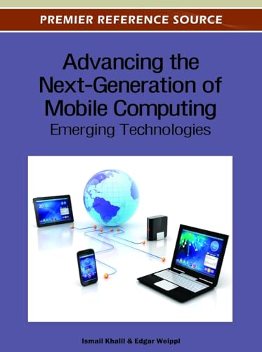 Stock image for Advancing the Next-Generation of Mobile Computing: Emerging Technologies for sale by Lucky's Textbooks