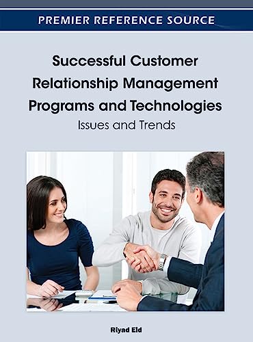 Stock image for Successful Customer Relationship Management Programs and Technologies: Issues and Trends for sale by Phatpocket Limited