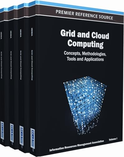 9781466608795: Grid and Cloud Computing: Concepts, Methodologies, Tools and Applications