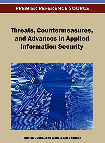 Stock image for Threats, Countermeasures, and Advances in Applied Information Security for sale by Lucky's Textbooks