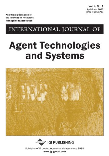 International Journal of Agent Technologies and Systems, Vol 4 ISS 2 (9781466610620) by Zhang