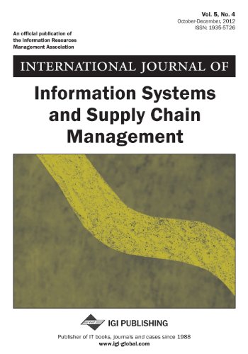 International Journal of Information Systems and Supply Chain Management, Vol 5 ISS 4 (9781466612808) by Wang, Wei