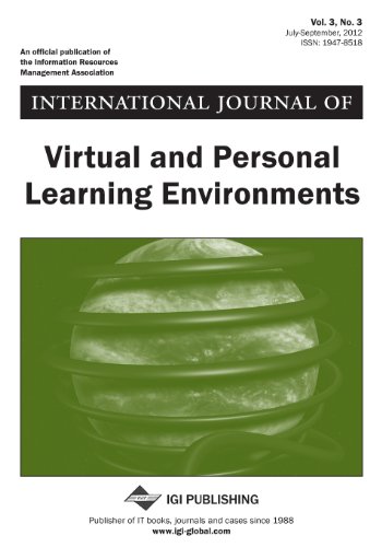 International Journal of Virtual and Personal Learning Environments, Vol 3 ISS 3 (9781466614635) by Thomas, Fr D. Ric