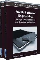 9781466616103: Handbook of Research on Mobile Software Engineering: Design, Implementation and Emergent Applications (2 Vol)