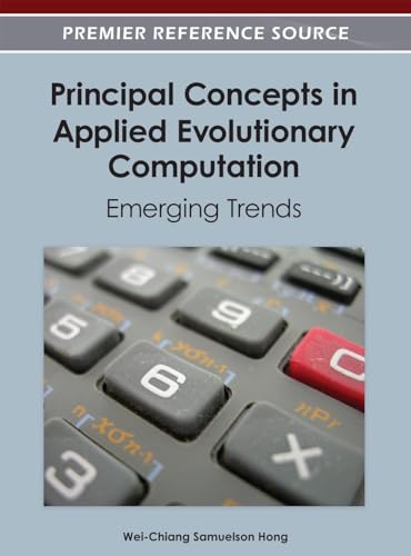 9781466617490: Principal Concepts in Applied Evolutionary Computation: Emerging Trends