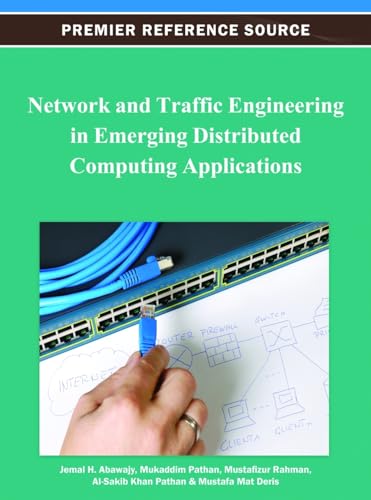 Stock image for Network and Traffic Engineering in Emerging Distributed Computing Applications for sale by Lucky's Textbooks