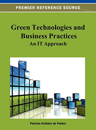9781466619722: Green Technologies and Business Practices: An it Approach