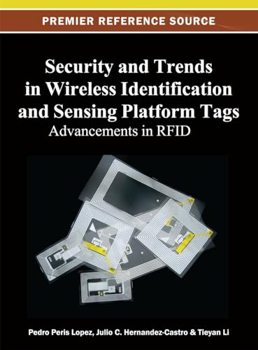 Stock image for Security and Trends in Wireless Identification and Sensing Platform Tags: Advancements in RFID for sale by Phatpocket Limited