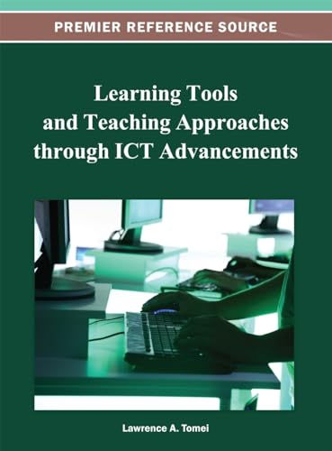 Stock image for Learning Tools and Teaching Approaches through ICT Advancements for sale by Ria Christie Collections