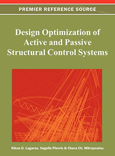 Stock image for Design Optimization of Active and Passive Structural Control Systems for sale by Ria Christie Collections