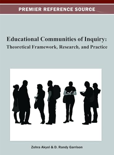 Imagen de archivo de Educational Communities of Inquiry: Theoretical Framework, Research and Practice a la venta por SecondSale