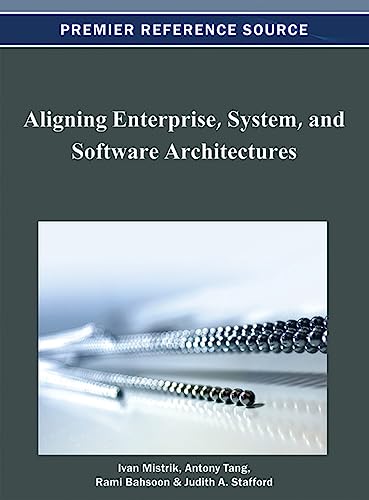 Stock image for Aligning Enterprise, System, and Software Architectures for sale by Ria Christie Collections