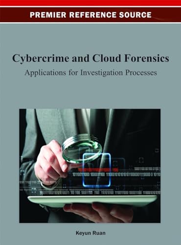 Stock image for Cybercrime and Cloud Forensics: Applications for Investigation Processes [Hardcover] Ruan, Keyun for sale by Particular Things