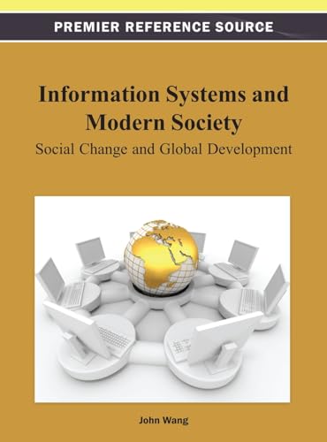 Stock image for Information Systems and Modern Society: Social Change and Global Development for sale by ThriftBooks-Dallas