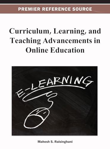 Stock image for Curriculum, Learning, and Teaching Advancements in Online Education Premier Reference Source for sale by PBShop.store US