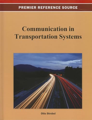 9781466629769: Communication in Transportation Systems