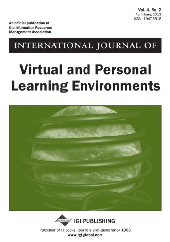 International Journal of Virtual and Personal Learning Environments, Vol 4 ISS 2 (9781466632974) by Terry