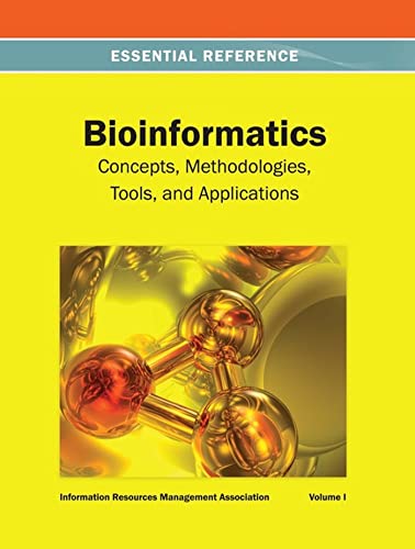 9781466636040: Bioinformatics: Concepts, Methodologies, Tools, and Applications (Essential Reference)