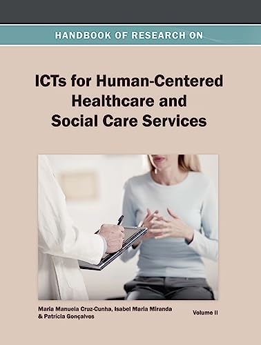 9781466639867: Handbook of Research on ICTS for Human-Centered Healthcare and Social Care Services