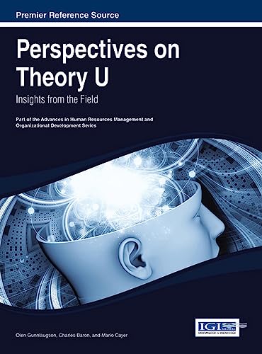 Stock image for Perspectives on Theory U: Insights from the Field for sale by Lucky's Textbooks