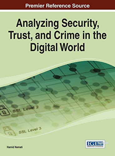 Imagen de archivo de Analyzing Security, Trust, and Crime in the Digital World a la venta por ThriftBooks-Dallas