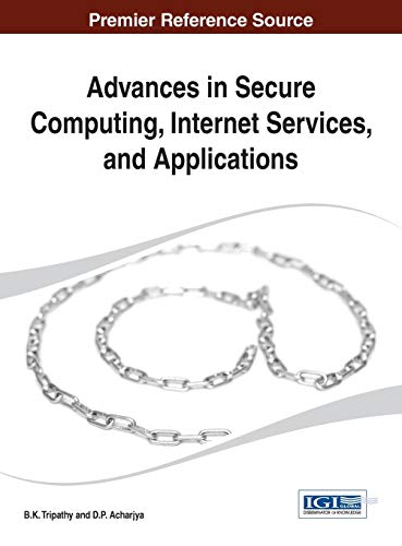 Imagen de archivo de Advances in Secure Computing; Internet Services; and Applications a la venta por Ria Christie Collections