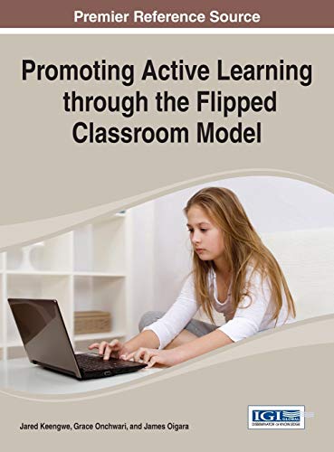 Imagen de archivo de Promoting Active Learning Through the Flipped Classroom Model a la venta por Lucky's Textbooks