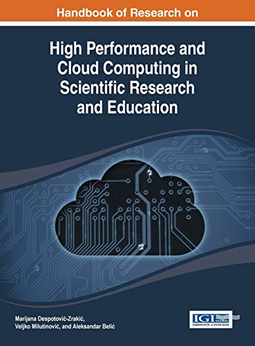 Stock image for Handbook of Research on High Performance and Cloud Computing in Scientific Research and Education for sale by Lucky's Textbooks