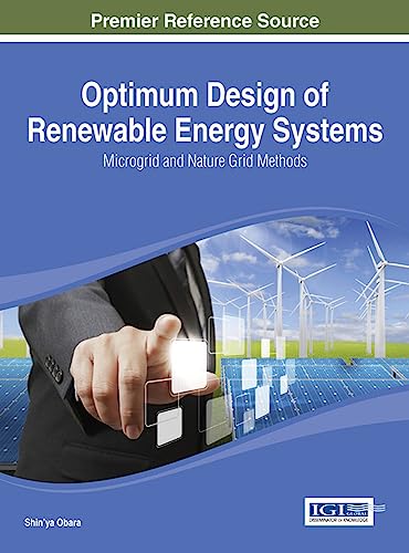 Stock image for Optimum Design of Renewable Energy Systems Microgrid and Nature Grid Methods Advances in Environmental Engineering and Green Technologies for sale by PBShop.store US