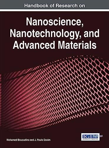 9781466658240: Handbook of Research on Nanoscience, Nanotechnology, and Advanced Materials