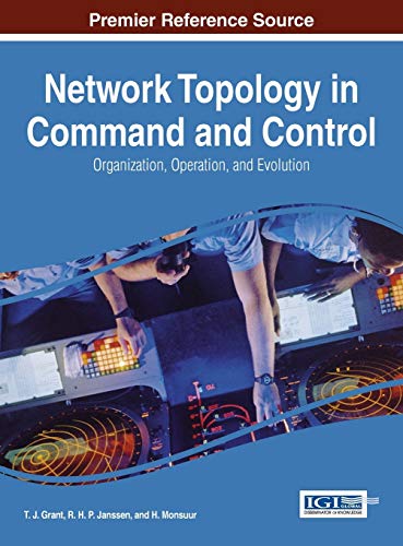 Stock image for Network Topology in Command and Control: Organization, Operation, and Evolution for sale by Lucky's Textbooks
