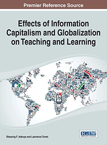 Imagen de archivo de Effects of Information Capitalism and Globalization on Teaching and Learning a la venta por Better World Books