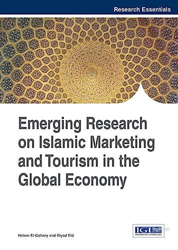 Stock image for Emerging Research on Islamic Marketing and Tourism in the Global Economy for sale by Lucky's Textbooks