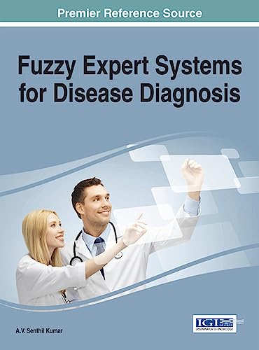 9781466672406: Fuzzy Expert Systems For Disease Diagnosis