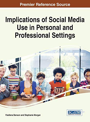 Beispielbild fr Implications of Social Media Use in Personal and Professional Settings zum Verkauf von HPB-Red