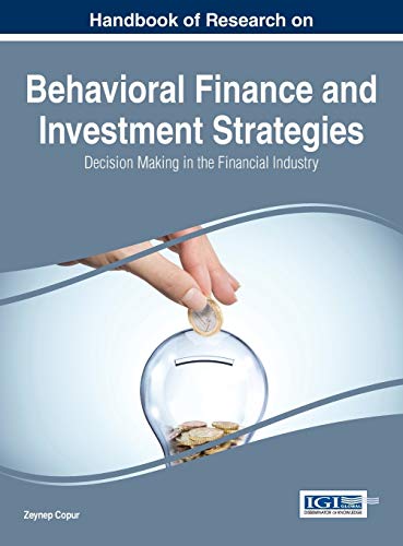 Stock image for Handbook of Research on Behavioral Finance and Investment Strategies: Decision Making in the Financial Industry for sale by Lucky's Textbooks