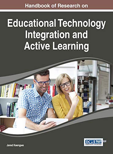 9781466683631: Handbook of Research on Educational Technology Integration and Active Learning