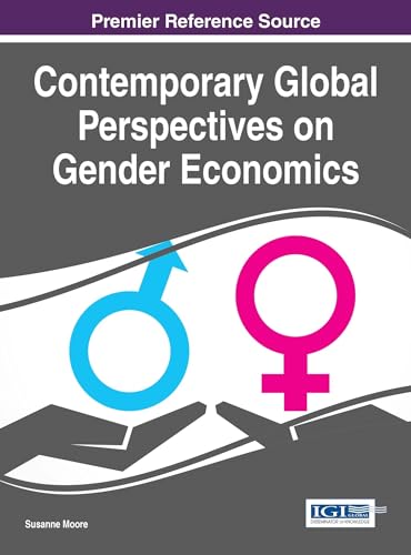 Beispielbild fr Contemporary Global Perspectives on Gender Economics zum Verkauf von Ria Christie Collections
