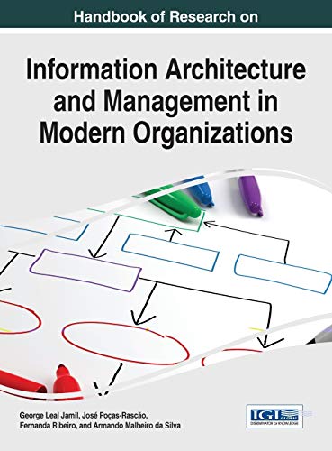 9781466686373: Handbook of Research on Information Architecture and Management in Modern Organizations (Advances in Information Quality and Management)