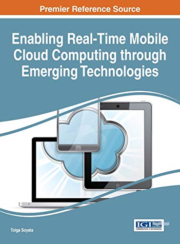 Stock image for Enabling RealTime Mobile Cloud Computing through Emerging Technologies Advances in Wireless Technologies and Telecommunication for sale by PBShop.store US