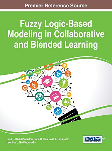 9781466687059: Fuzzy Logic-Based Modeling in Collaborative and Blended Learning