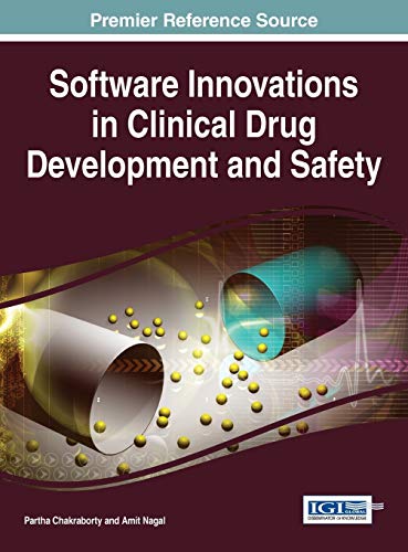 9781466687264: Software Innovations in Clinical Drug Development and Safety (Advances in Medical Technologies and Clinical Practice)