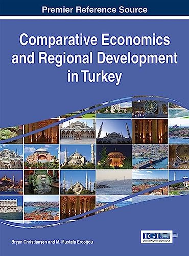 Stock image for Comparative Economics and Regional Development in Turkey for sale by Ria Christie Collections