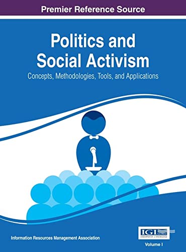 Stock image for Politics and Social Activism: Concepts, Methodologies, Tools, and Applications for sale by Buchpark