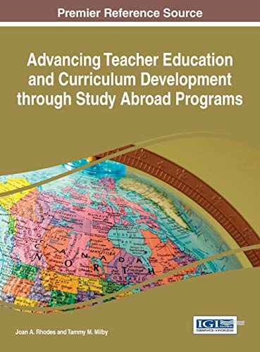 9781466696723: Advancing Teacher Education and Curriculum Development through Study Abroad Programs