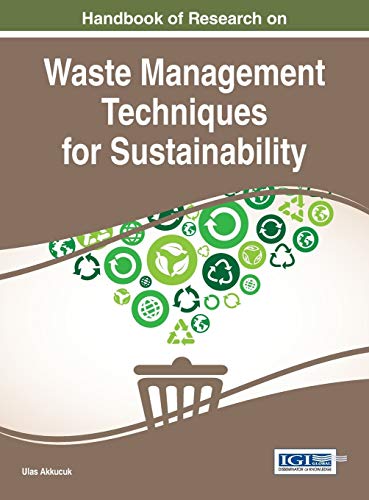 Stock image for Handbook of Research on Waste Management Techniques for Sustainability Advances in Environmental Engineering and Green Technologies for sale by PBShop.store US